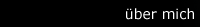 �ber mich